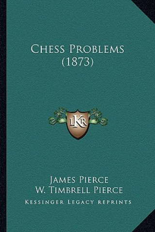 Chess Problems (1873)
