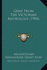 Gems From The Victorian Anthology (1904)