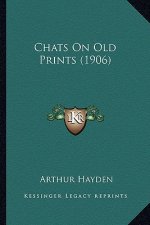 Chats On Old Prints (1906)