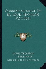 Correspondance De M. Louis Tronson V2 (1904)