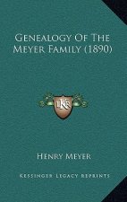 Genealogy Of The Meyer Family (1890)