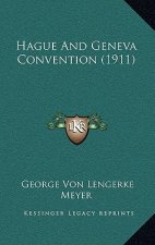 Hague And Geneva Convention (1911)