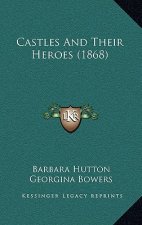 Castles And Their Heroes (1868)