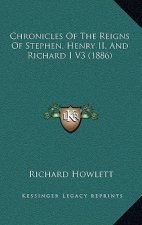 Chronicles Of The Reigns Of Stephen, Henry II, And Richard I V3 (1886)