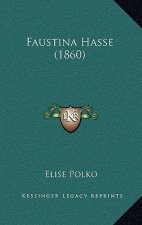 Faustina Hasse (1860)