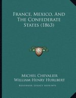 France, Mexico, And The Confederate States (1863)