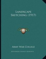 Landscape Sketching (1917)