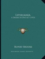 Lithuania: A Drama In One Act (1915)