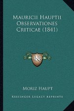 Mauricii Hauptii Observationes Criticae (1841)