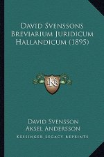 David Svenssons Breviarium Juridicum Hallandicum (1895)