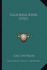 Glockenlieder (1921)