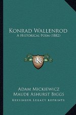 Konrad Wallenrod: A Historical Poem (1882)