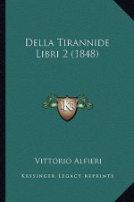 Della Tirannide Libri 2 (1848)