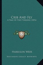 Crib And Fly: A Tale Of Two Terriers (1876)
