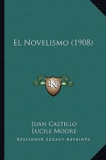 El Novelismo (1908)
