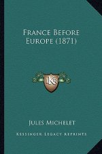 France Before Europe (1871)