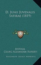 D. Junii Juvenalis Satirae (1819)