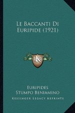 Le Baccanti Di Euripide (1921)