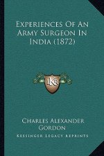 Experiences Of An Army Surgeon In India (1872)