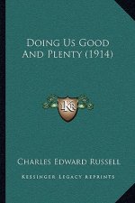 Doing Us Good And Plenty (1914)