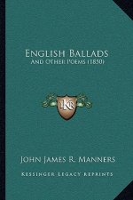 English Ballads: And Other Poems (1850)