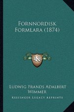 Fornnordisk Formlara (1874)