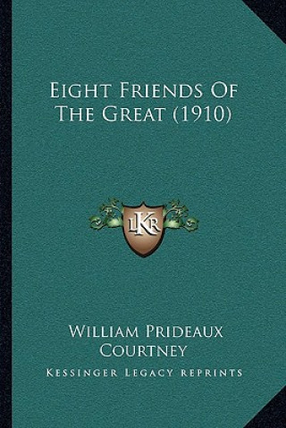 Eight Friends Of The Great (1910)