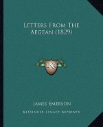 Letters From The Aegean (1829)