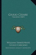 Giulio Cesare: Tragedia (1847)