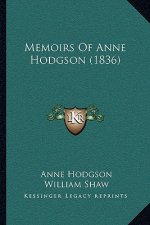 Memoirs Of Anne Hodgson (1836)