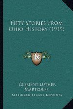 Fifty Stories From Ohio History (1919)