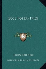 Ecce Poeta (1912)