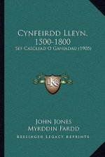 Cynfeirdd Lleyn, 1500-1800: Sef Casgliad O Ganiadau (1905)
