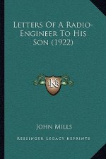 Letters Of A Radio-Engineer To His Son (1922)