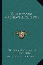 Crestomazia Machiavellica (1897)