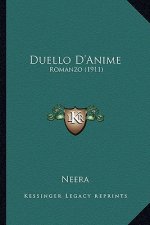 Duello D'Anime: Romanzo (1911)