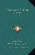 Kendall's Sister (1922)