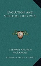 Evolution And Spiritual Life (1915)