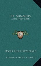 Dr. Summers: A Life Study (1884)