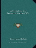 Eyrbyggia Saga Sive Eryanorum Historia (1787)