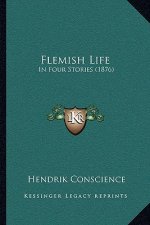 Flemish Life: In Four Stories (1876)