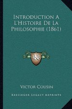 Introduction A L'Histoire De La Philosophie (1861)