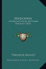 Madonna: Unterhaltungen Mit Einer Heiligen (1835)