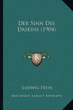 Der Sinn Des Daseins (1904)