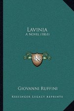 Lavinia: A Novel (1861)