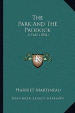The Park And The Paddock: A Tale (1834)