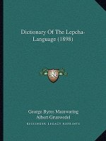 Dictionary Of The Lepcha-Language (1898)