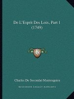 de L'Esprit Des Loix, Part 1 (1749)