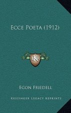 Ecce Poeta (1912)