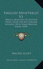 English Minstrelsy V1: Being a Selection of Fugitive Poetry from the Best English Authors, with Some Original Pieces (1810)